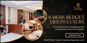 Best Affordable Hotel in Guwahati with Premium Comfort