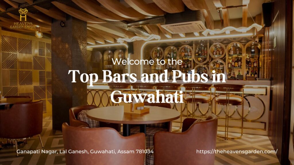 Top bars and pubs in Guwahati nightlife scene