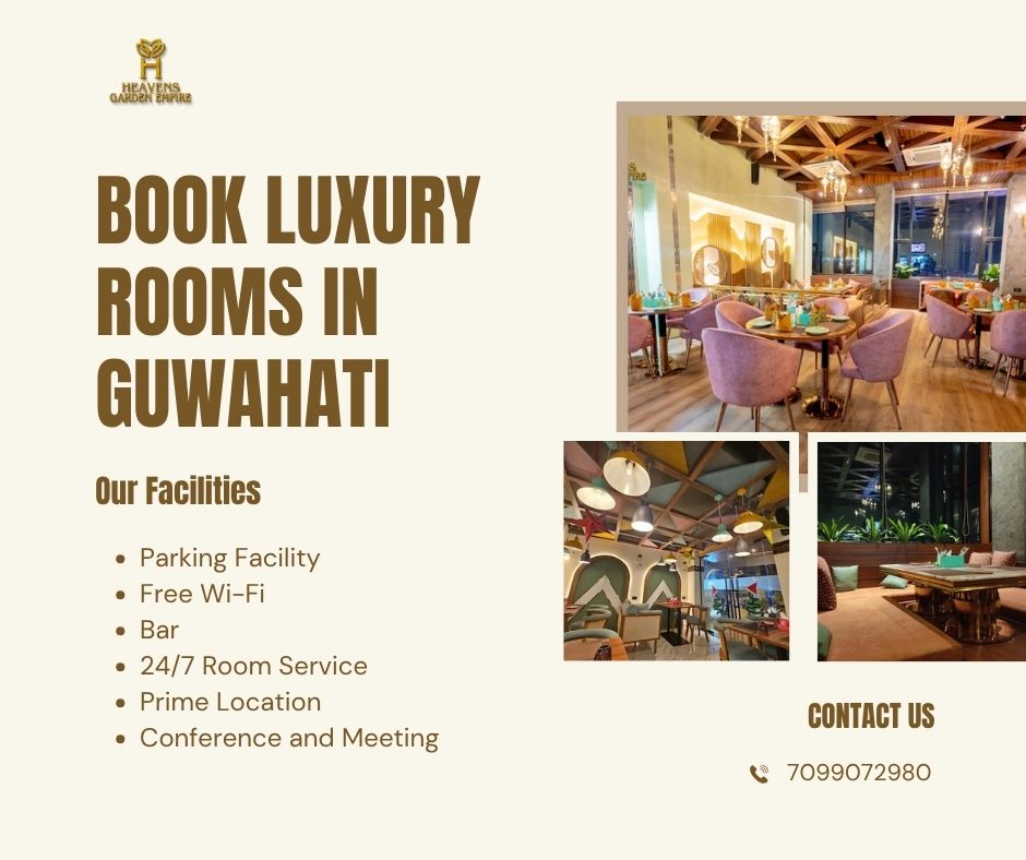 Book luxury rooms in Guwahati at Heavens Garden Empire Hotel