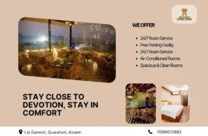 Top-Rated Hotel Near Balaji Temple for a Peaceful Stay in Guwahati, Assam